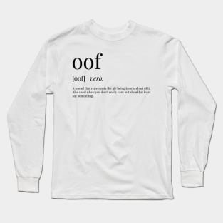 Oof Definition Long Sleeve T-Shirt